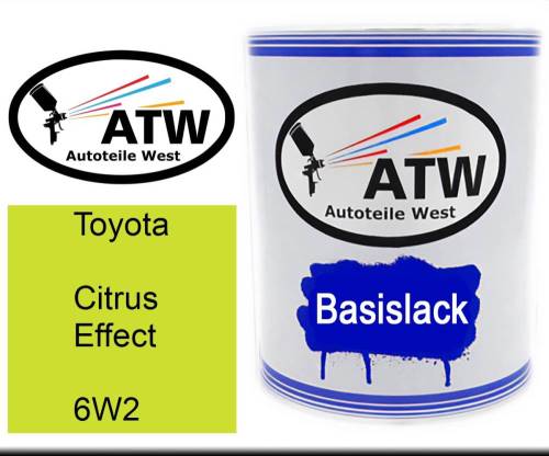 Toyota, Citrus Effect, 6W2: 1L Lackdose, von ATW Autoteile West.